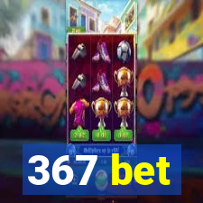 367 bet